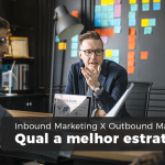 Inbound Marketing X Outbound Marketing Min - Contabilizei - Inbound Marketing X Outbound Marketing: Qual a melhor estratégia?